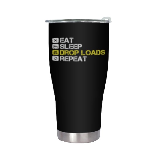 Eat Sleep Drop Loads Repeat Truck Driver Stainless Steel Tumblers