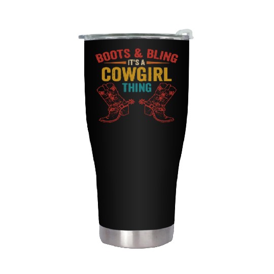 Boots & bling. it's a cowgirl thing Stainless Steel Tumblers