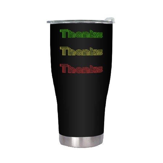 Thanks Stainless Steel Tumblers very thank you thank you synonym