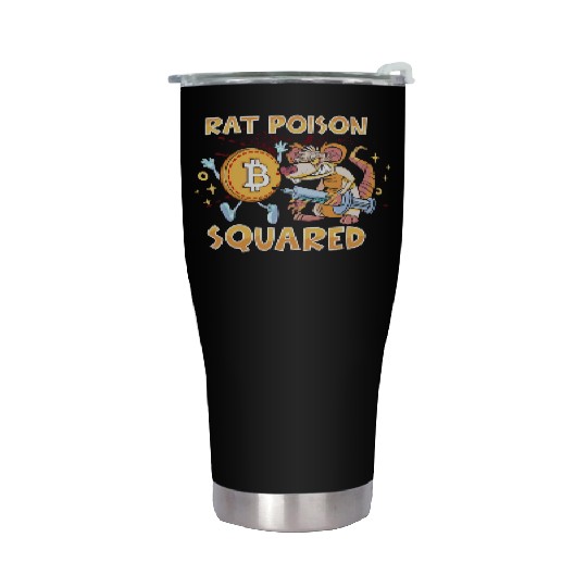 Rat Poison Squared funny Stainless Steel Tumblers