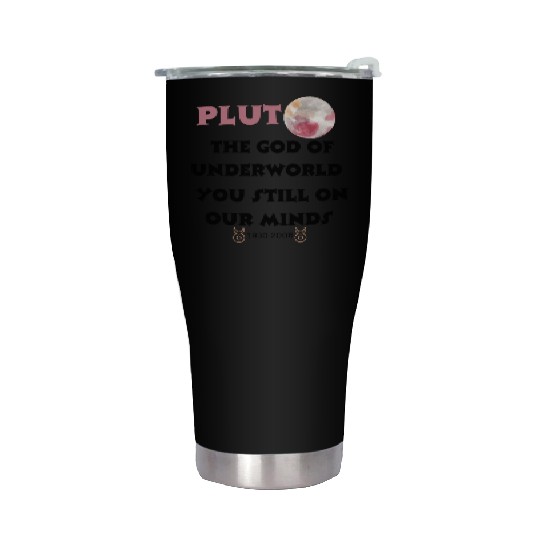 Don't Forget Pluto! Funny Science Astronomy Stainless Steel Tumblers