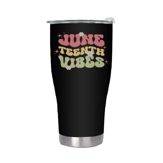 Juneteenth Vibes, Independence Day Stainless Steel Tumblers