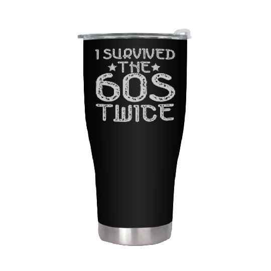 I Survived The Sixties 60S Twice Stainless Steel Tumblers