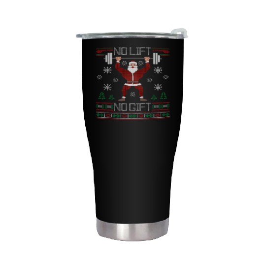 No Lift No Santa Gym Workout Ugly Stainless Steel Tumblers