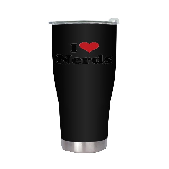 Cute I Love Nerds Stainless Steel Tumblers