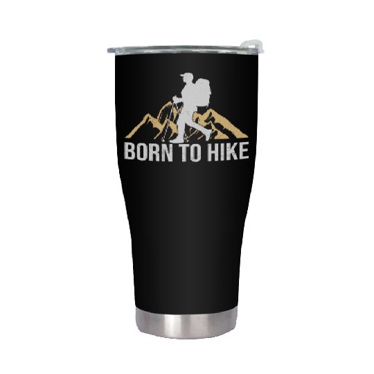 Born to Hike Wanderlust mountaineers Mountain Stainless Steel Tumblers