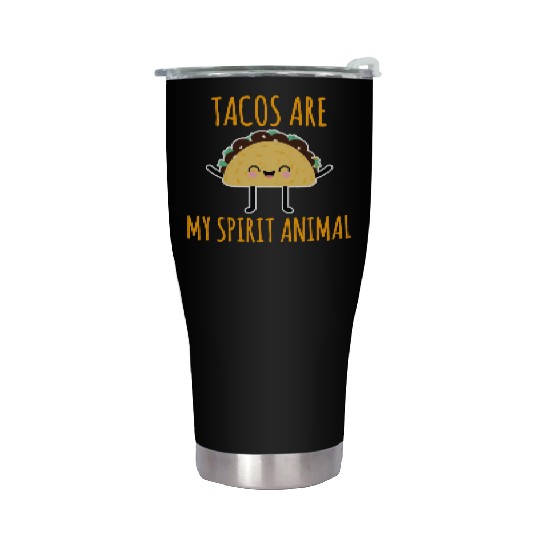 Tacos Are My Spirit Animal Taco Lover Design Stainless Steel Tumblers