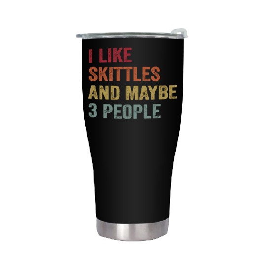 I Like Skittles and Maybe 3 People Gift Stainless Steel Tumblers