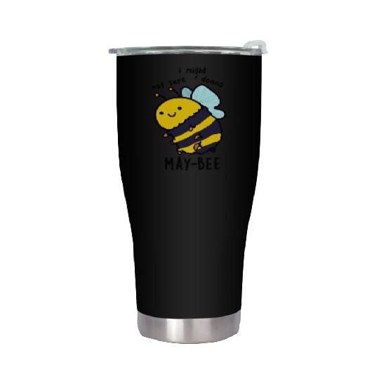 May Bee Funny Insect Bee Stainless Steel Tumblers
