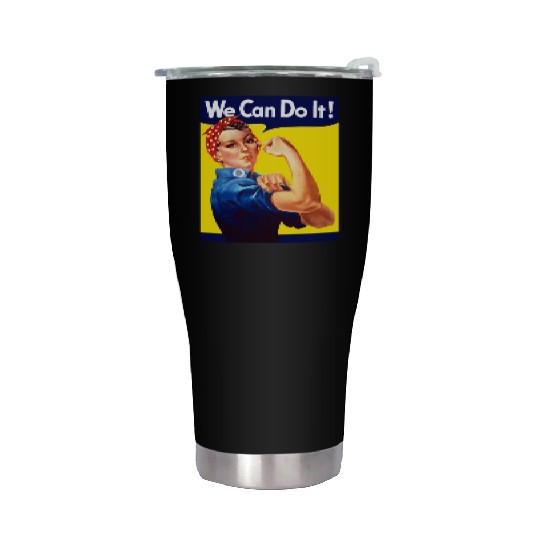 Rosie The Riveter We Can Do It Stainless Steel Tumblers