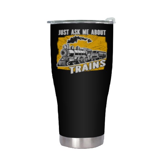 Just A Me About Trains Model Railroad Train Stainless Steel Tumblers