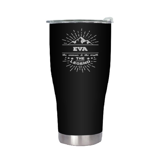 Eva The Woman The Myth The Legend Stainless Steel Tumblers