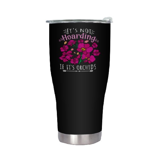 Orchids Plant Lover Women Flowers Gift Florist Stainless Steel Tumblers