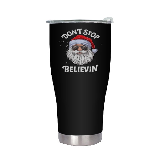 Don'T Stop Believin Santa Stainless Steel Tumblers