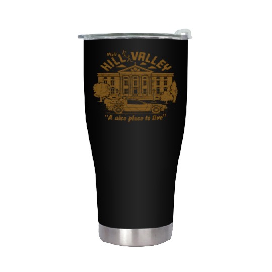 Back To The Future Visit Hill Valley A e Place To Stainless Steel Tumblers