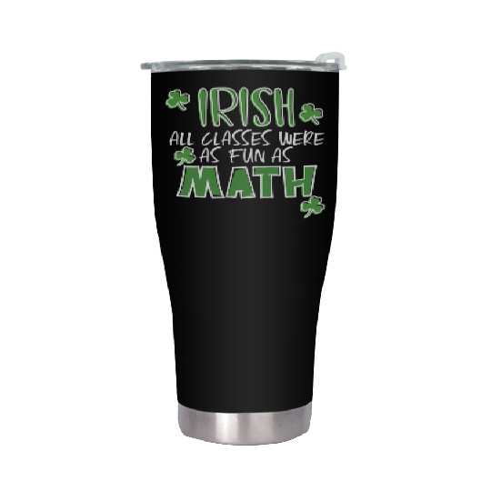 St Patric Day Math Teacher Student Irish Pun Stainless Steel Tumblers