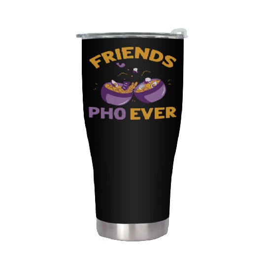 Friends Pho Ever Friendship Pho Soup Stainless Steel Tumblers