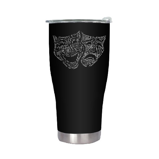 Comedy Tragedy Word Stainless Steel Tumblers