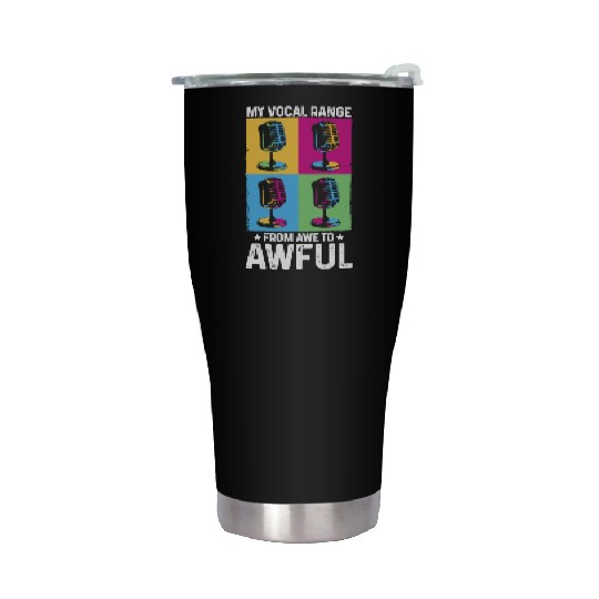My Vocal Range From Awe to Awful Off-tune Singer Stainless Steel Tumblers