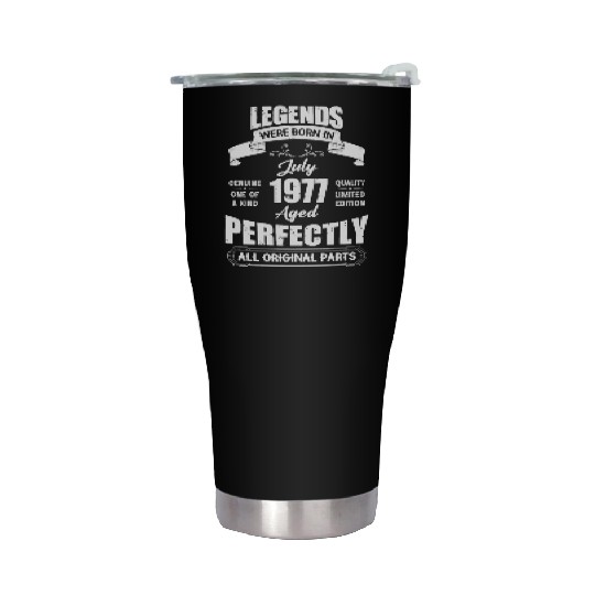 Legends Were Born In July 1977 Birthday Stainless Steel Tumblers