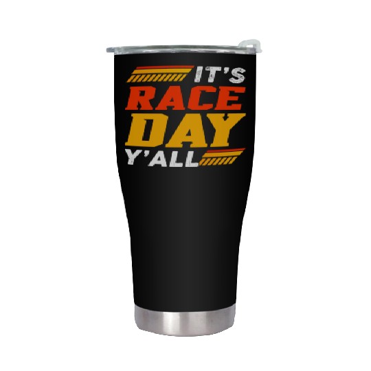 It's Race Day Y'All Stainless Steel Tumblers