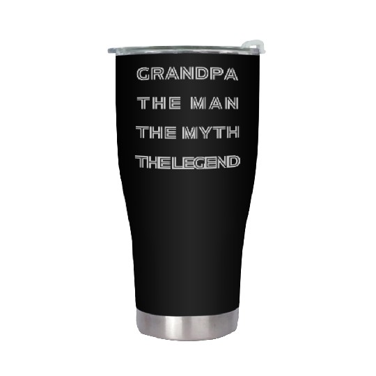 GRANDPA THE MAN THE MYTH THE LEGEND Stainless Steel Tumblers