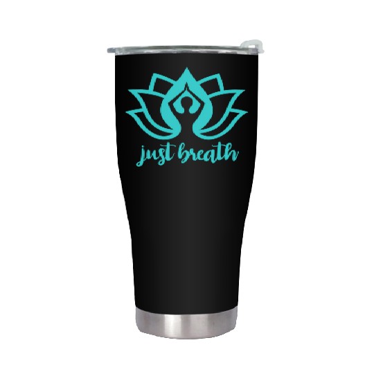 Just Breath Yoga Namaste Zen Lotus Stainless Steel Tumblers