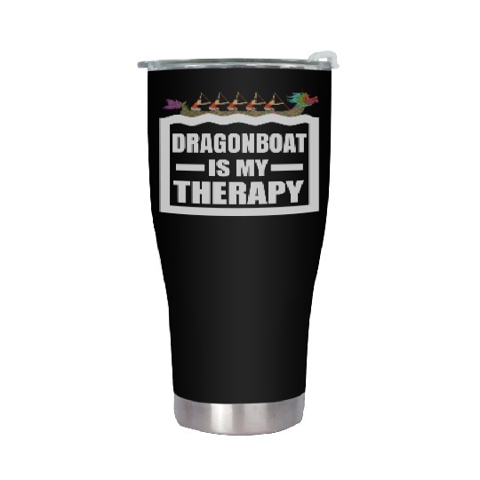 Dragon Boat Racing Is My Therapy Funny Dragonboat Stainless Steel Tumblers