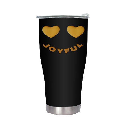 Joyful - Motivation Stainless Steel Tumblers
