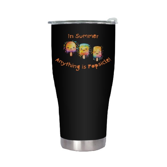 In Summer, Anything is Popsicle Stainless Steel Tumblers