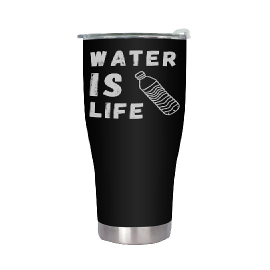 Water Is Life Save Water Save The Planet Earth Stainless Steel Tumblers