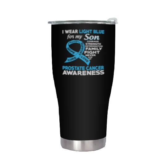 I Wear Light Blue For My Son Prostate Cancer Stainless Steel Tumblers