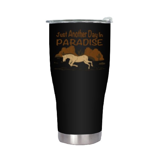 JUST ANOTHER DAY IN PARADISE Stainless Steel Tumblers