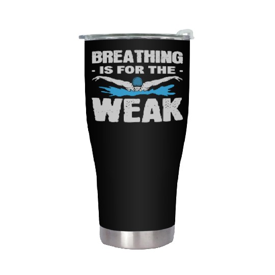 Breathing Is For The Weak Lifeguard Stainless Steel Tumblers