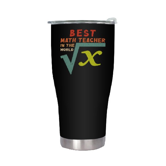 Best math Teacher In The World Stainless Steel Tumblers