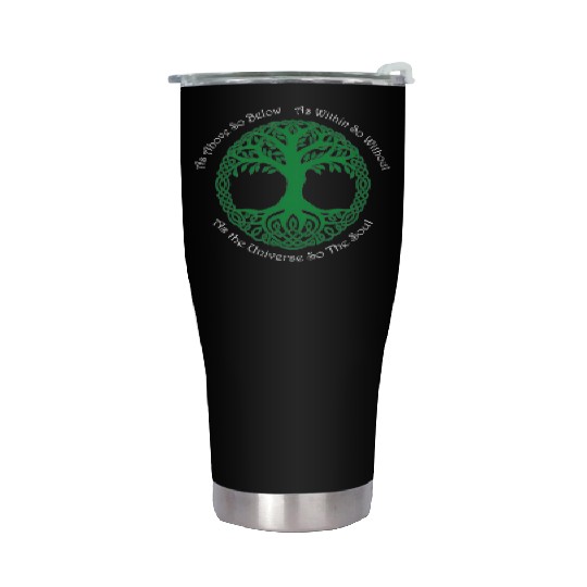 Pagan Celtic Wiccan As Above So Below Green Tree Stainless Steel Tumblers