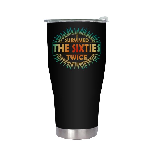 I Survived The Sixties 60S Twice Stainless Steel Tumblers