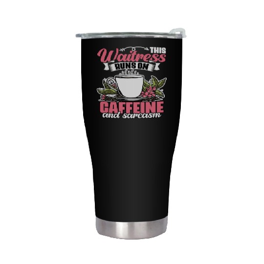 Funny This Waitress Runs On Caffeine And Sarcasm Stainless Steel Tumblers