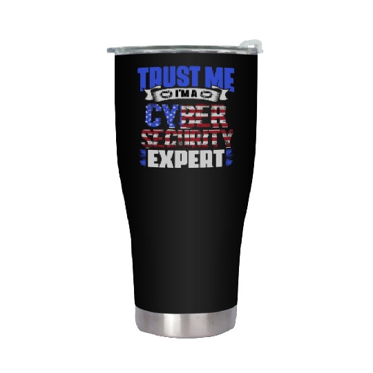 Trust Me I m A Patriotic Cybersecurity Cyber Stainless Steel Tumblers