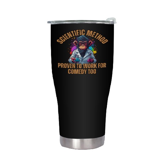 Scientific Method: Proven to work for comedy too. Stainless Steel Tumblers