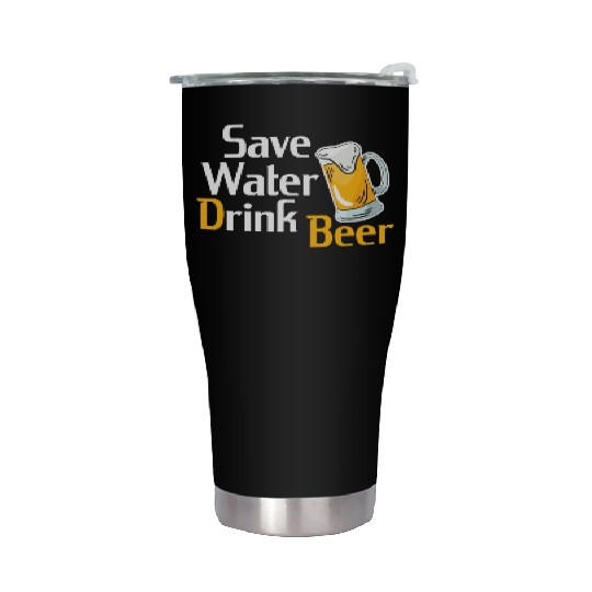 Beer drinking party celebrations beer drinker save Stainless Steel Tumblers