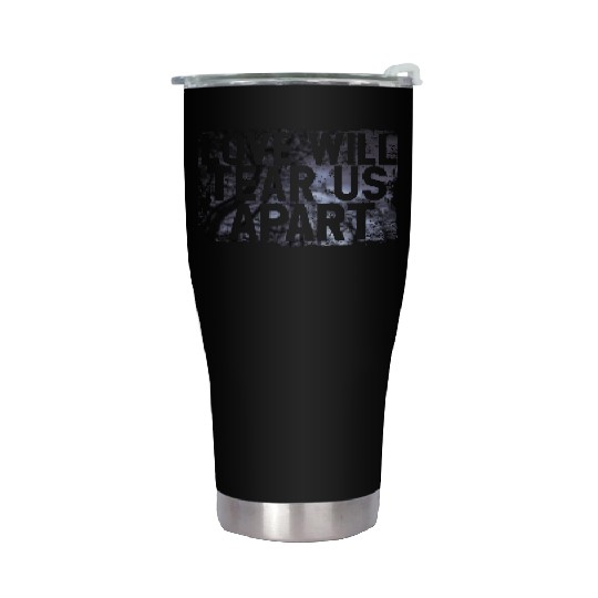 LOVE WILL TEAR US APART Stainless Steel Tumblers