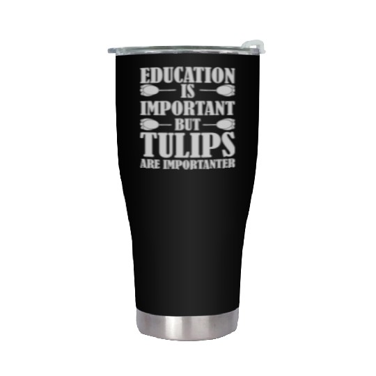 Tulip Gardening Tulips Stainless Steel Tumblers