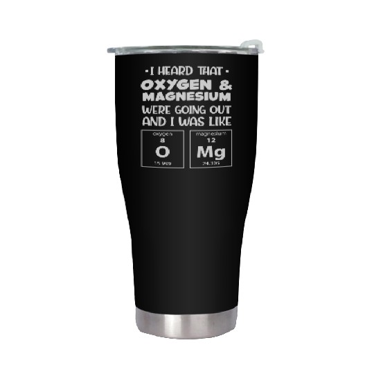 Funny Omg Periodic Table Science Chemistry Geek Stainless Steel Tumblers