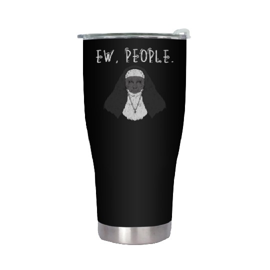 Ew People Scary Nun Stainless Steel Tumblers