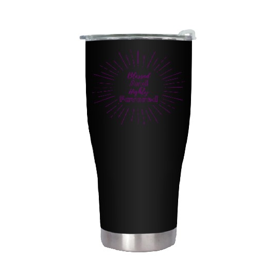 Blessed and Highly Favored Purple Stainless Steel Tumblers