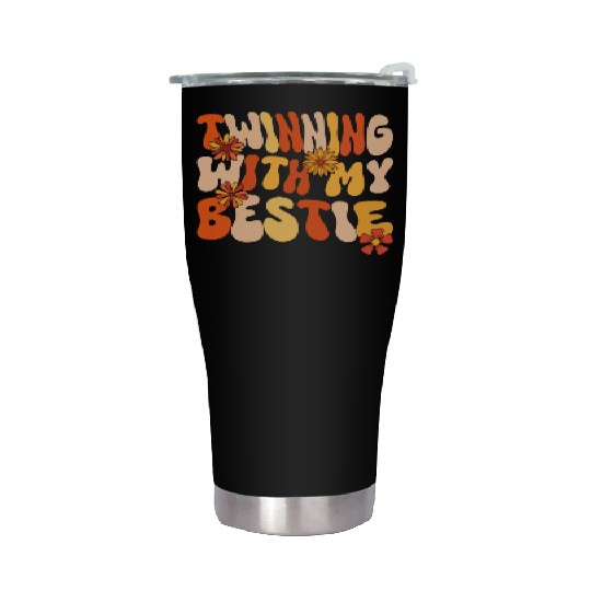 Twinning With My Bestie Spirit Week Twin Day Stainless Steel Tumblers