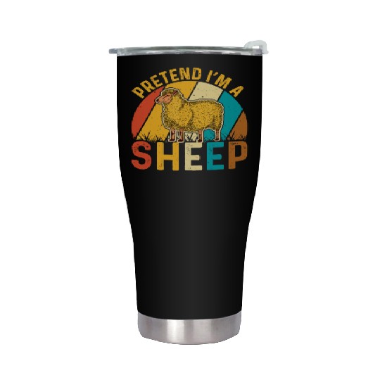 Sheep Lover Funny Pretend I'm a Sheep Retro Lamb Stainless Steel Tumblers