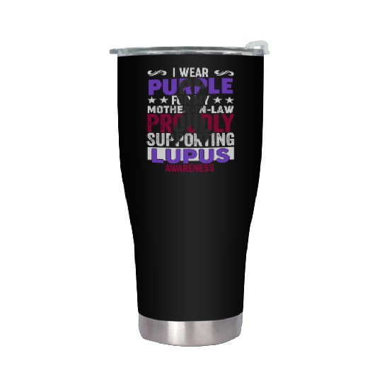 I wear Purple for my Mother-in-Law Lupus Awareness Stainless Steel Tumblers