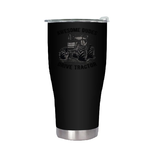 Awesome Guys Drive Tractor Farmer Agriculture Gift Stainless Steel Tumblers